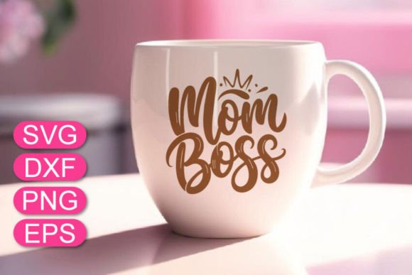 Download Mom Boss SVG ,Mother's Day Gift Design - Mom boss svg Collection