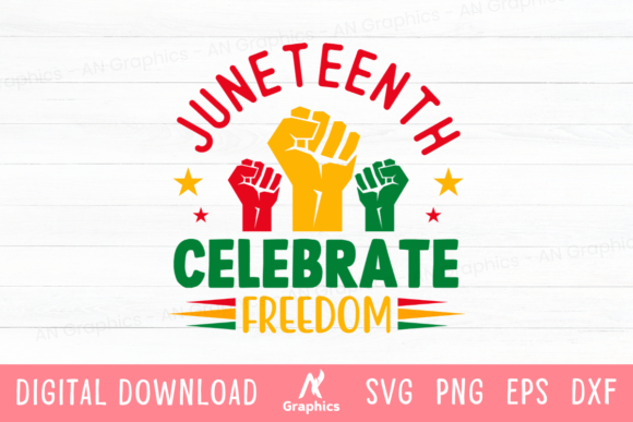 Download Juneteenth Celebrate Freedom SVG - Celebrate freedom svg Collection