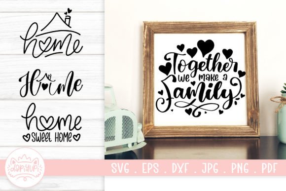 Download Home Sign SVG Cut File | Family Quotes - Premium Resources