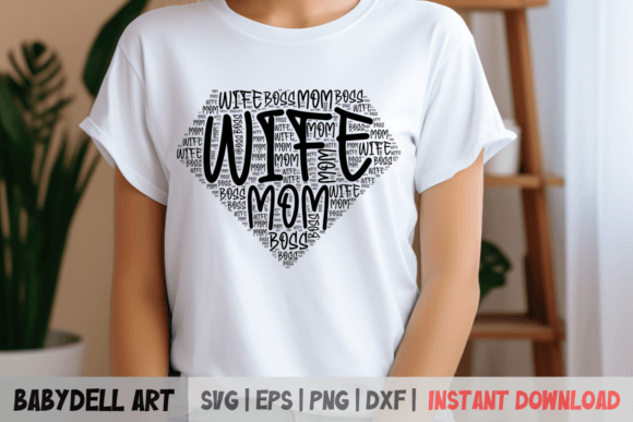 Download Wife Mom Boss SVG File Mother's Day - Mom boss svg Collection