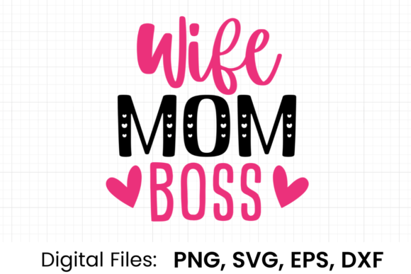 Download Wife Mom Boss SVG - Mom boss svg Collection